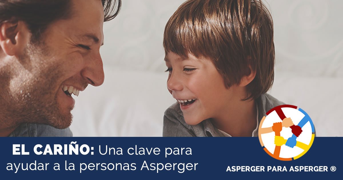 El cariño: una clave para ayudar a las personas Asperger