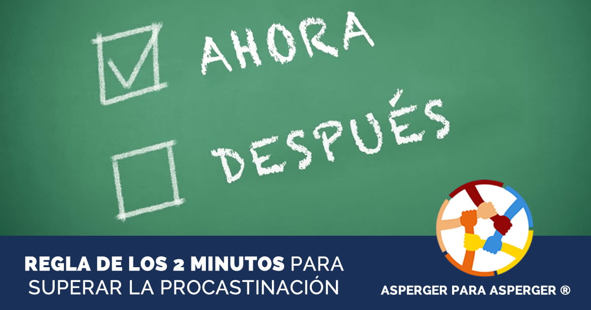 Regla de los 2 minutos para superar la procastinación