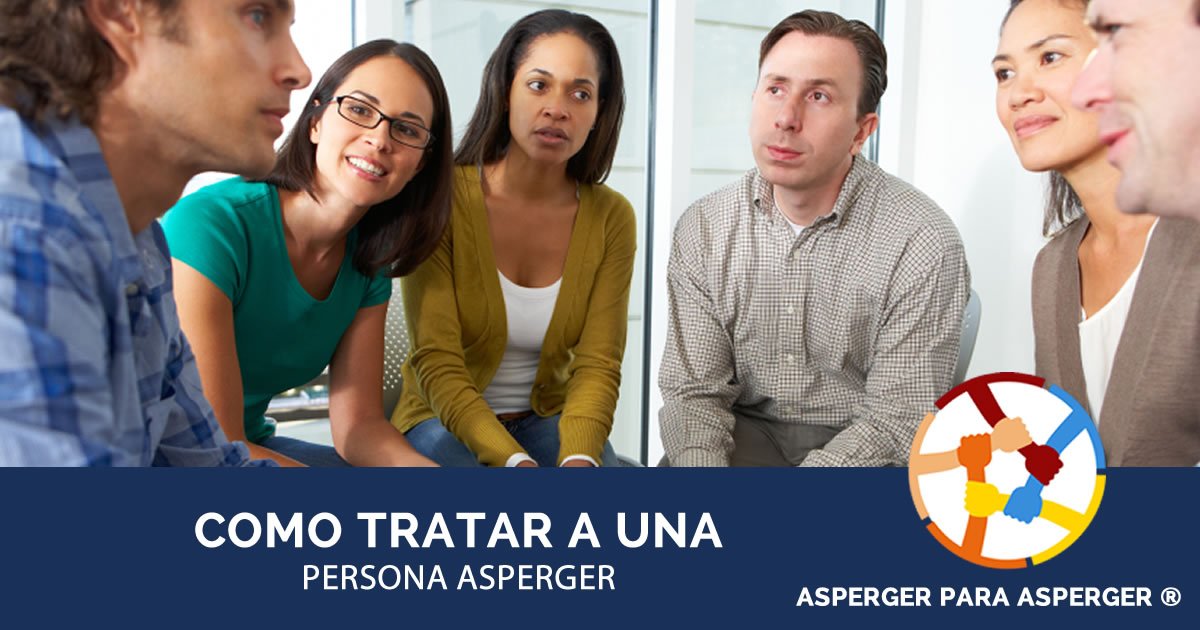 Como tratar a una persona Asperger