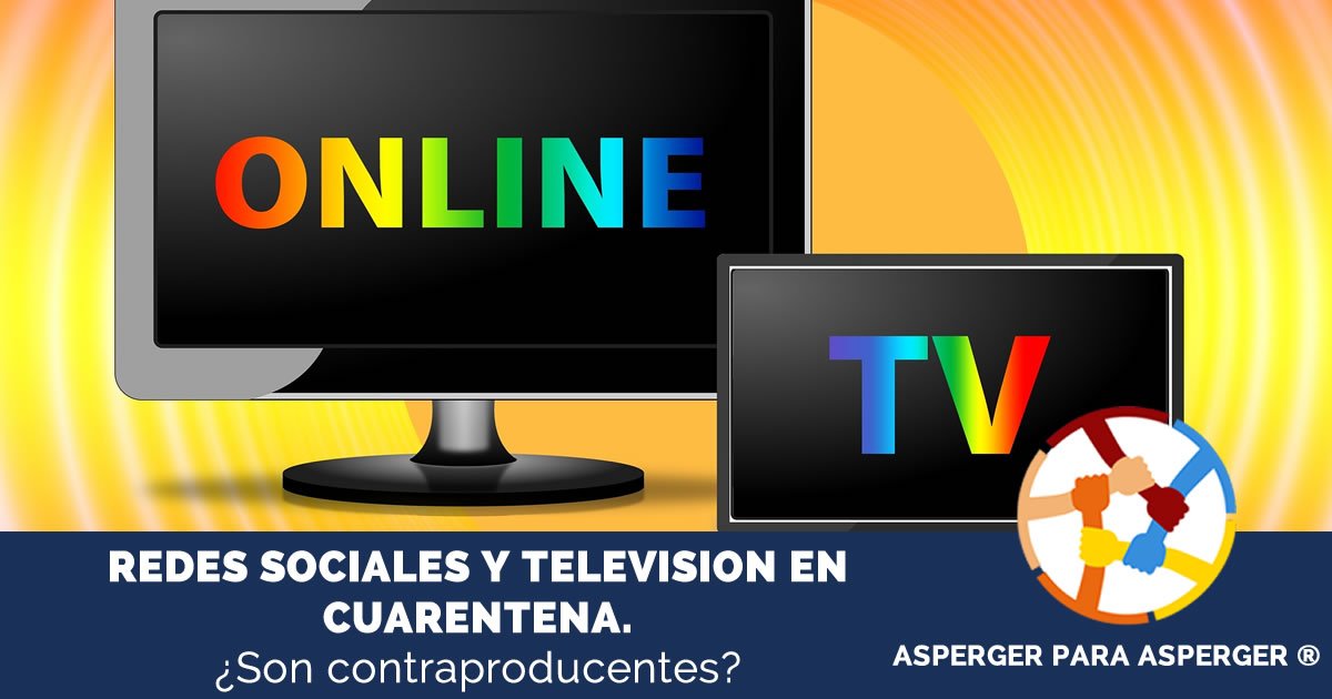 Redes sociales y Television en Cuarentena. ¿Son Contraproducentes?