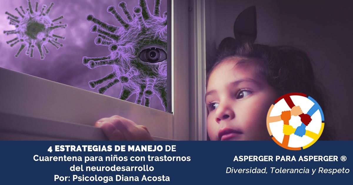 4 estrategias para manejo de la cuarentena a niños con trastornos del neurodesarrollo
