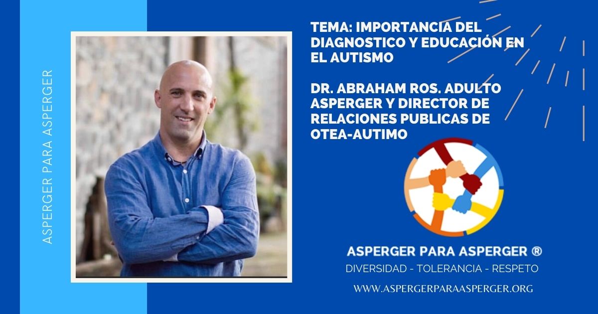 Abraham Ros - Adulto Asperger - Doctor en Humanidades