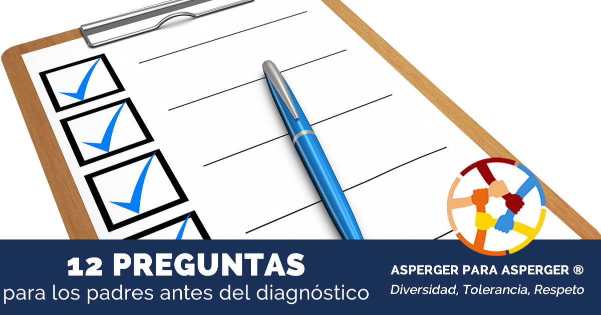 12 preguntas para padres antes del diagnostico asperger