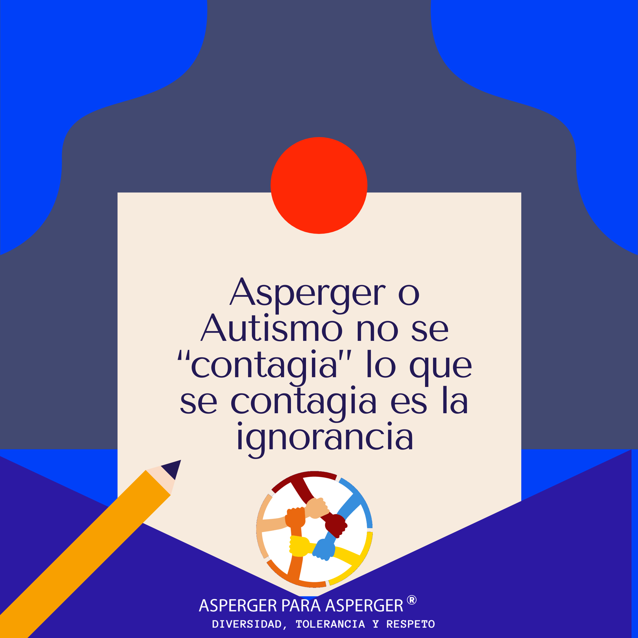 El Asperger no se "contagia", lo que se contagia es la ignorancia.