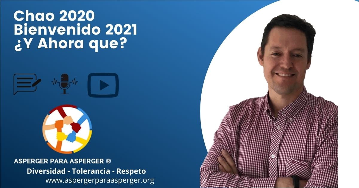 Chao 2020. Bienvenido 2021. ¿Y Ahora que?