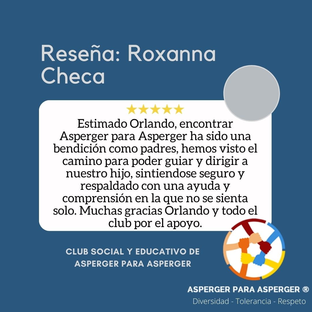 Testimonio Roxana Checa al Club Social y Educativo Asperger para Asperger