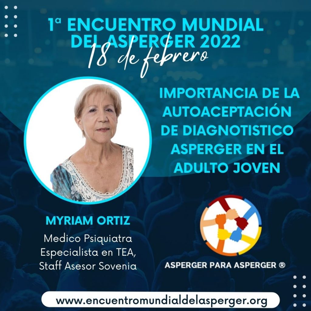 Doctora Myriam Ortiz - Staff Sovenia - Ponente Primer Encuentro Mundial del Asperger 2022