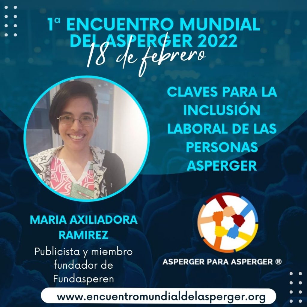 Maria Auxiliadora Ramirez - Licenciada en Publicidad y Mercadeo - Miembro Fundador de Fundasperven - Ponente Primer Encuentro Mundial del Asperger 2022