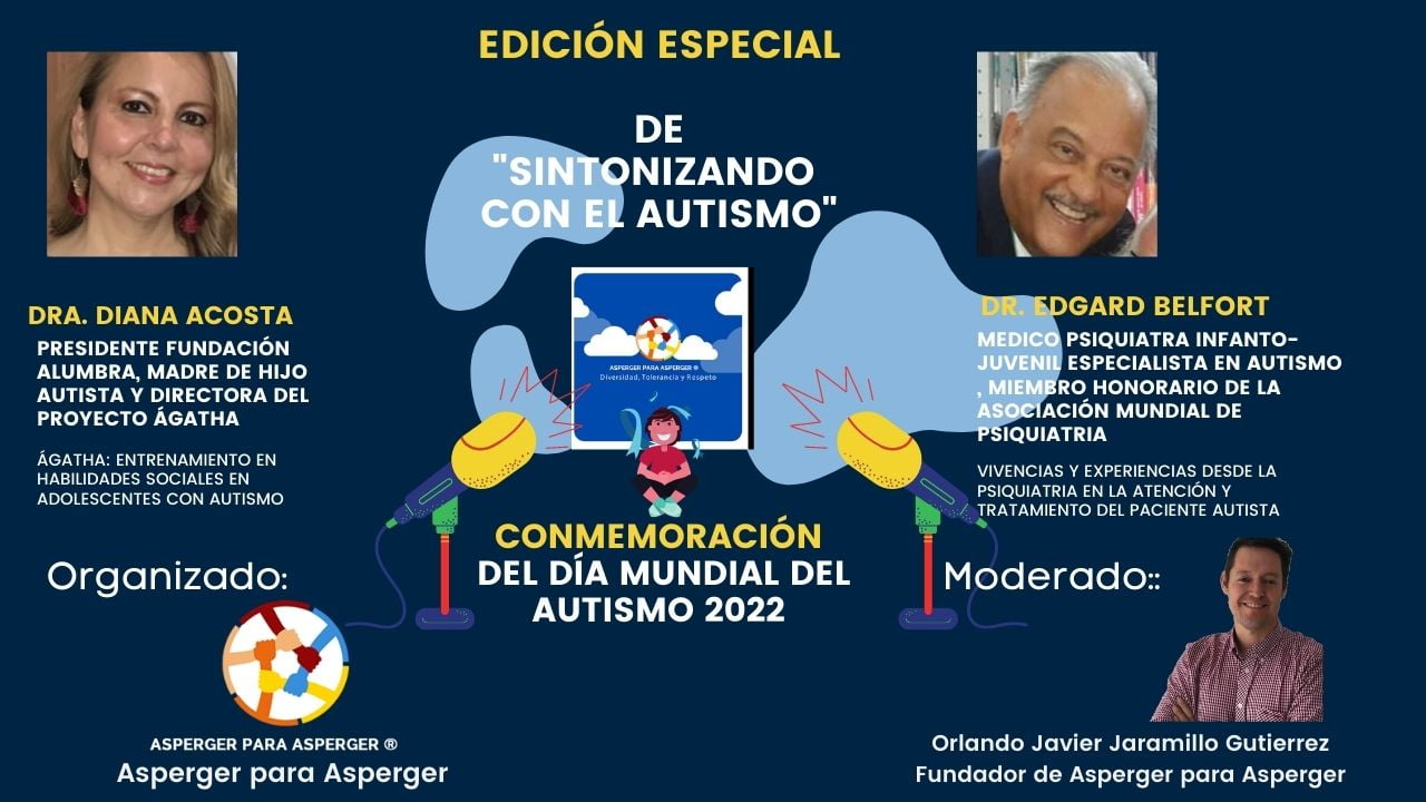 Sintonizando Con el Autismo - Edición Especial - Dia Mundial del Autismo 2022