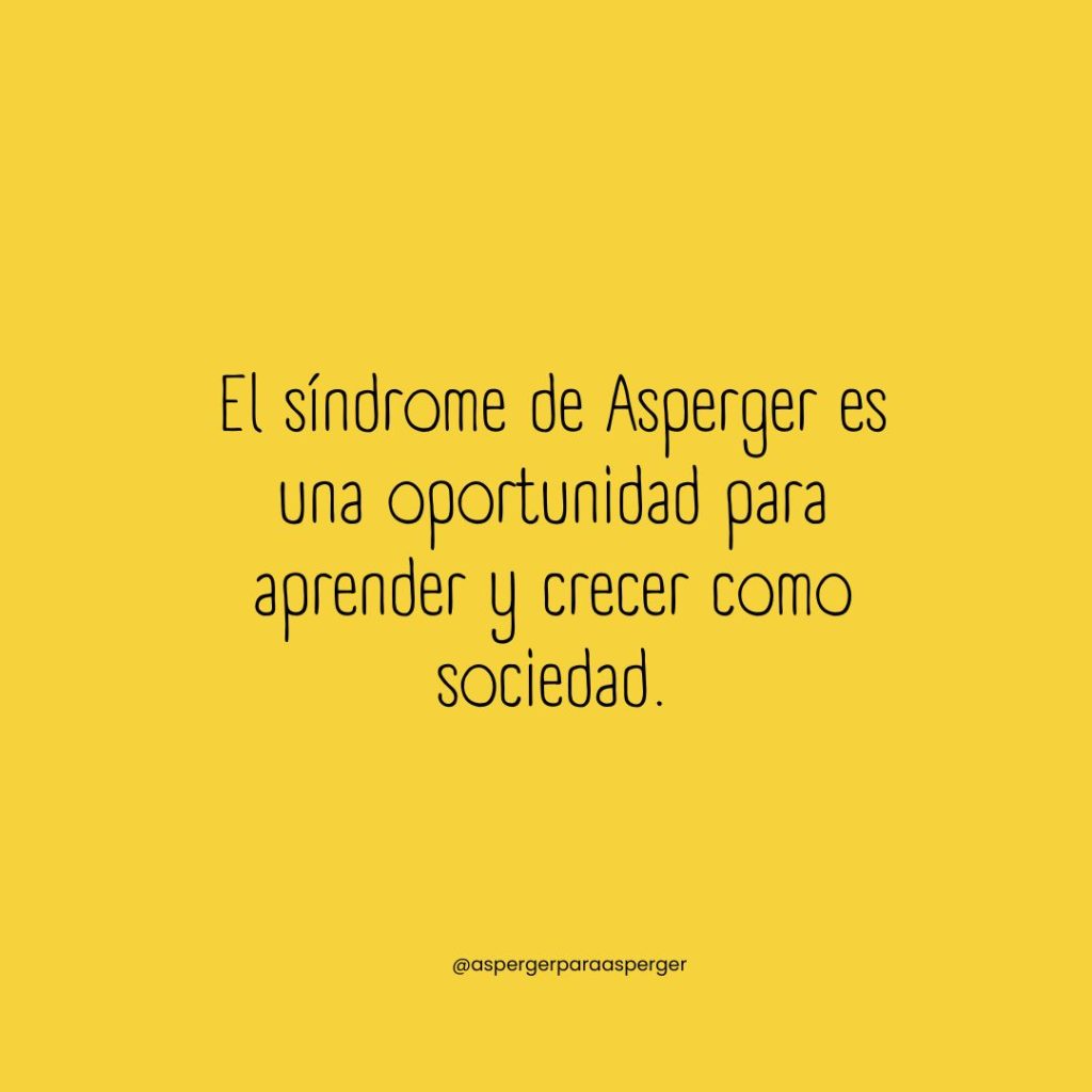 19 Frases sobre el Síndrome de Asperger que celebran su autenticidad -  Asperger para Asperger