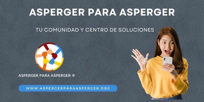 bienvenidos a la comunidad y centro de soluciones asperger para asperger
