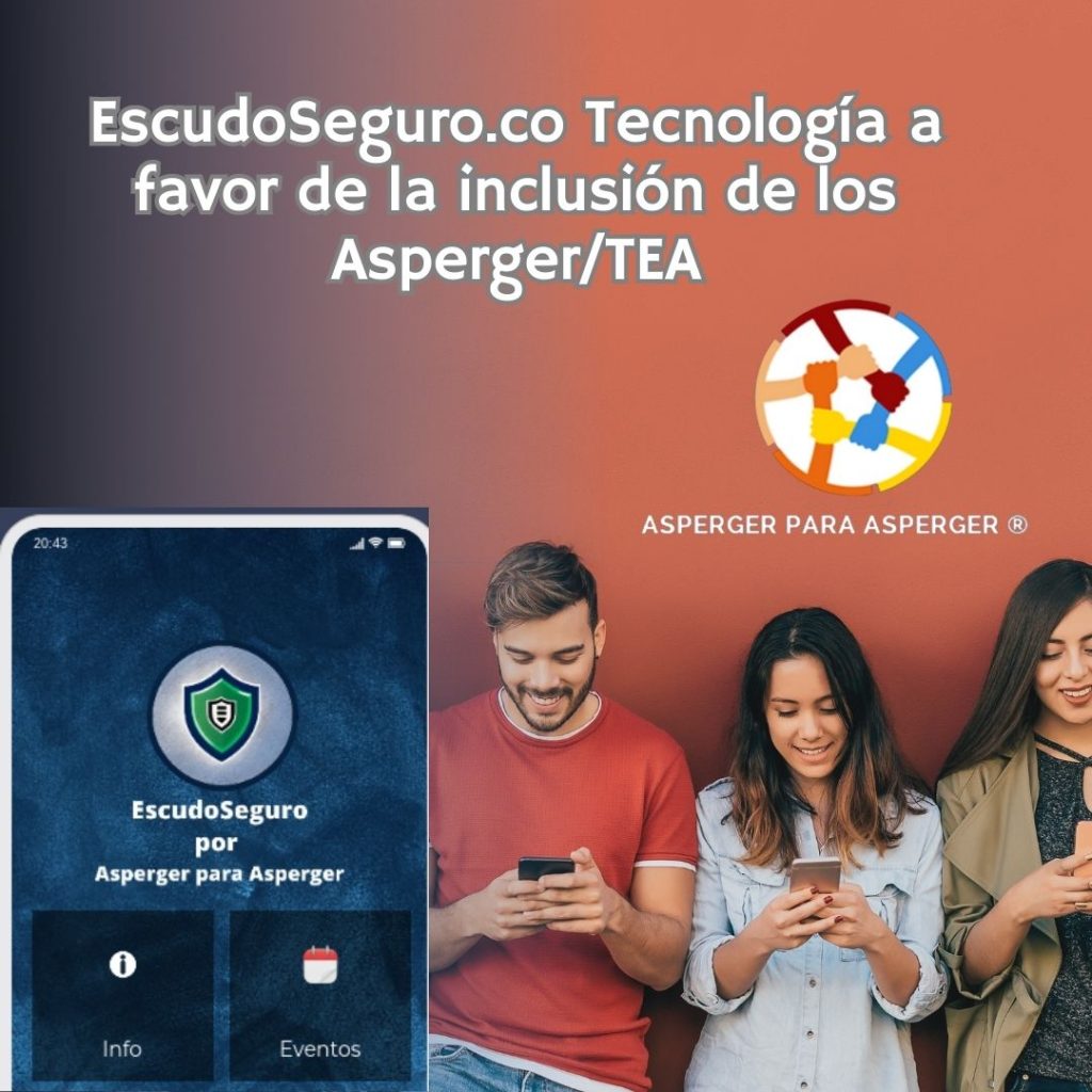 La inteligencia artificial y la educación se unen en la aplicación EscudoSeguro.co para incluir socialmente a los Asperger/TEA(1 min) 2 La Inteligencia Artificial y la educación para promover la inclusión social de los Asperger/TEA