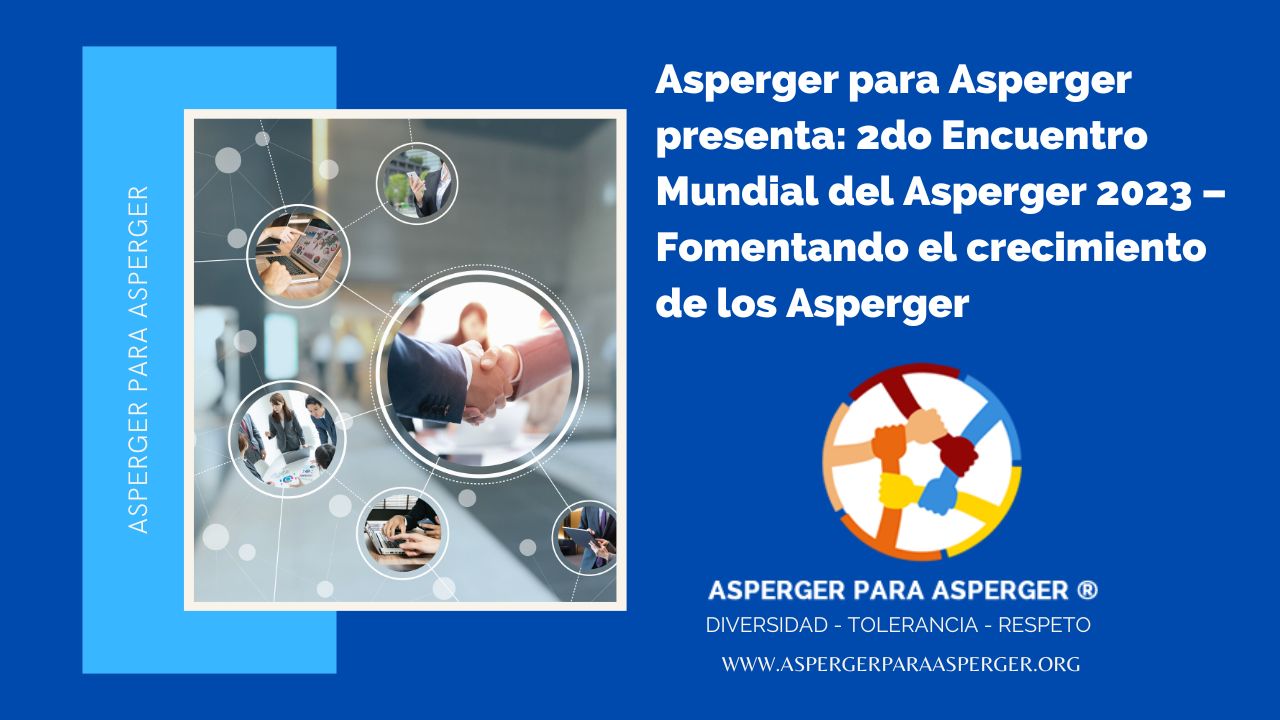 Segundo Encuentro Mundial del Asperger 2023