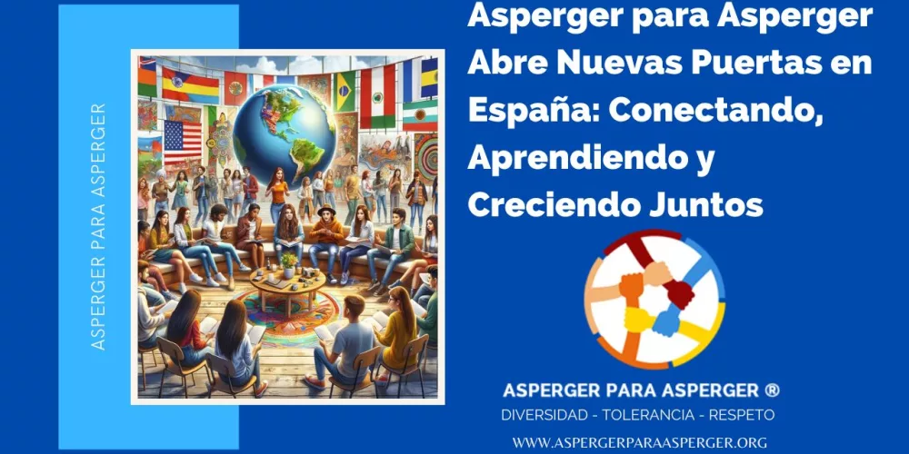 Club Social y Educativo Virtual Asperger para Asperger abre en España