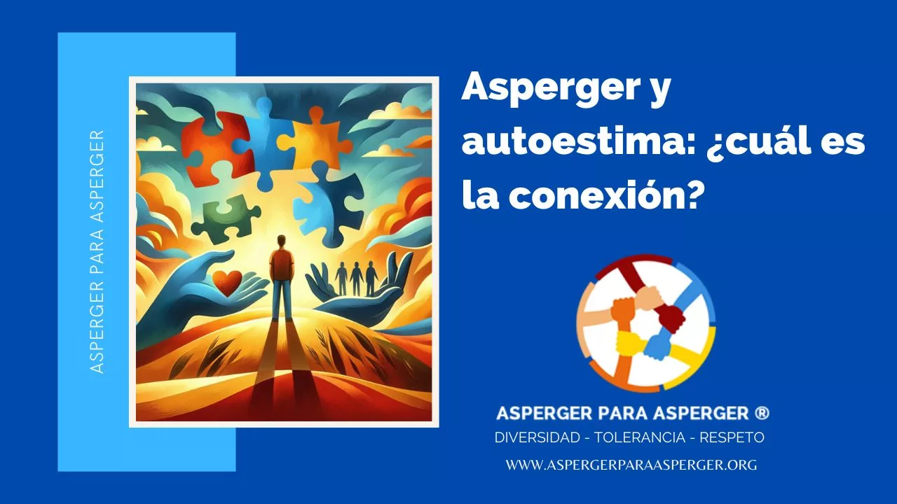 Asperger y autoestima: ¿cuál es la conexión?
