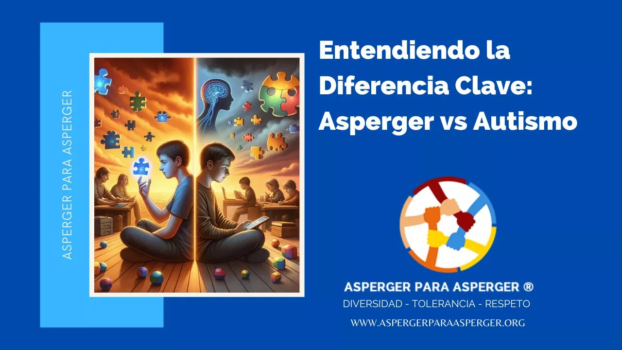 Entendiendo la Diferencia Clave: Asperger vs Autismo