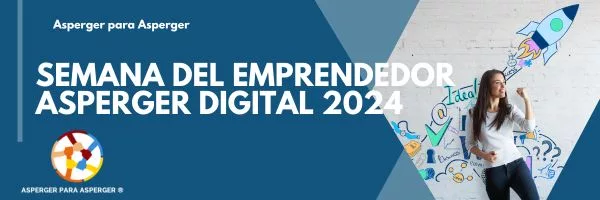 Semana del Emprendedor Asperger Digital 2024