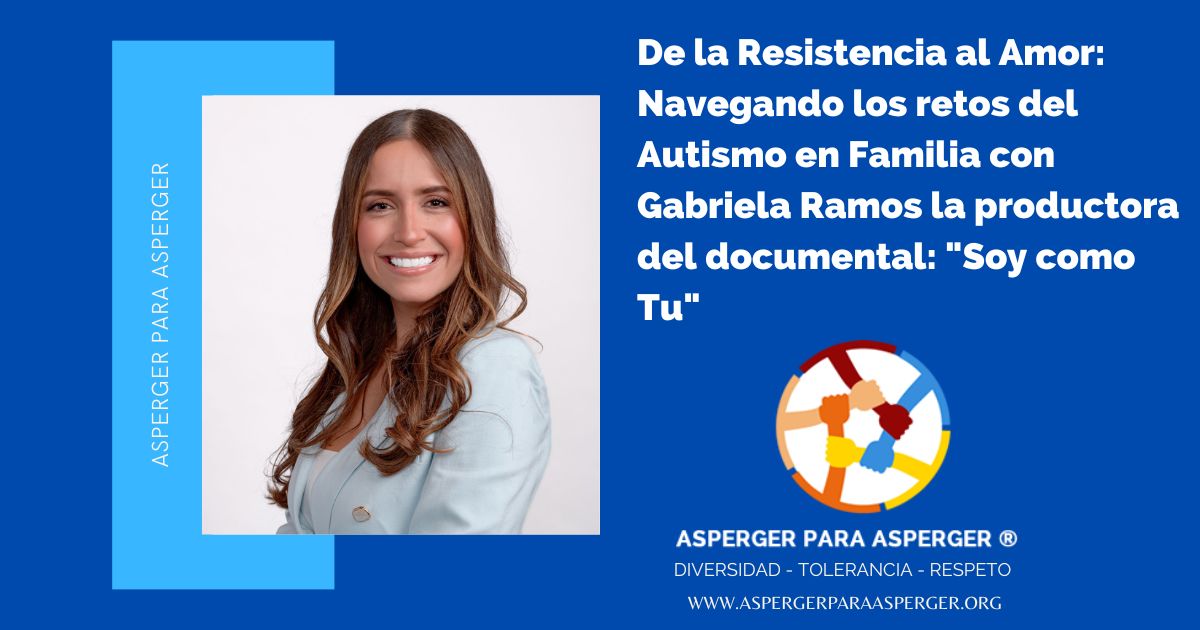 Autismo en Familia con Gabriela Ramos (50 min) 1 De la Resistencia al Amor: Navegando los Retos del Autismo en Familia con Gabriela Ramos