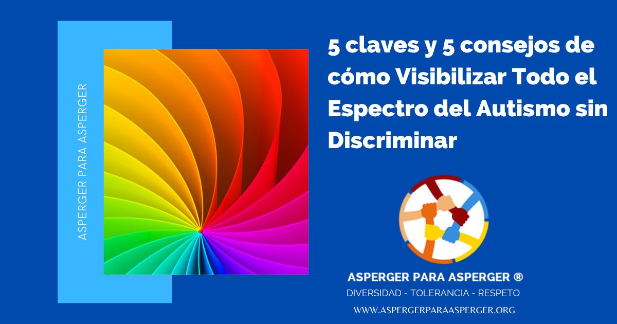 Cómo Visibilizar Espectro Autista sin Discriminar