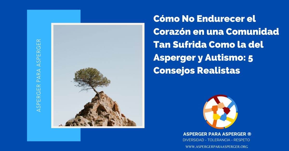 como no endurecer el corazon