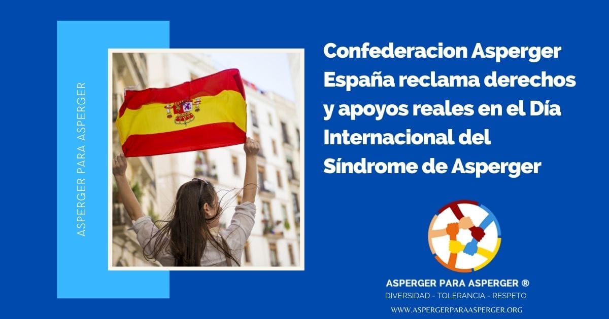 Confederacion Asperger España reclama derechos y apoyos reales en el Día Internacional del Síndrome de Asperger
