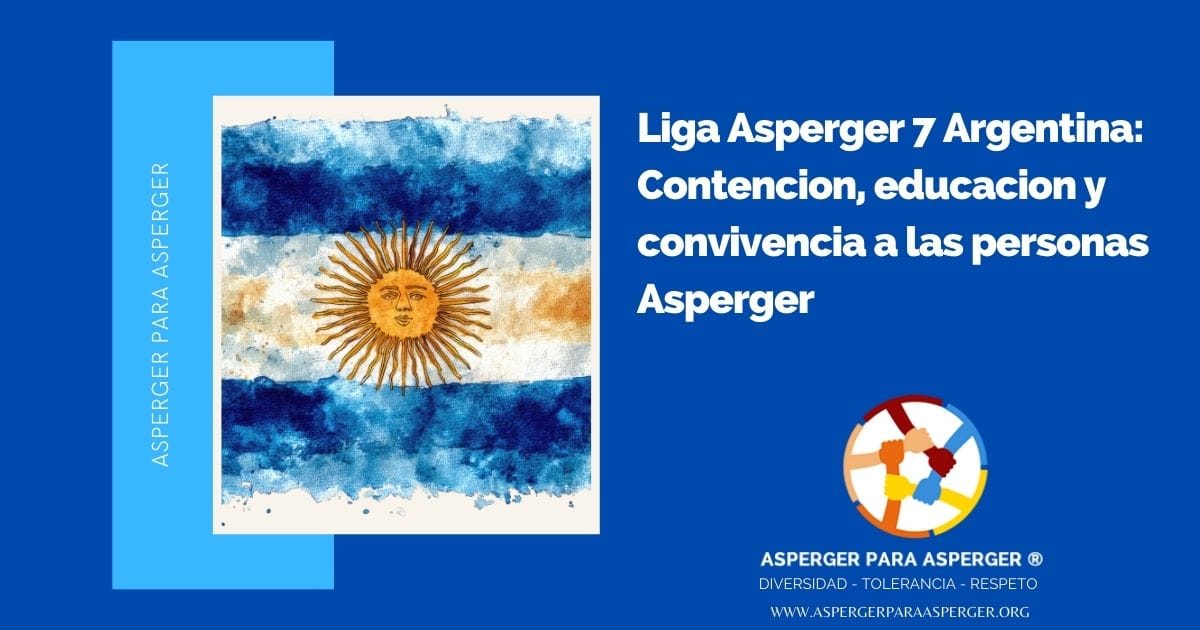 Liga Asperger 7 Argentina: Contencion, educacion y convivencia a las personas Asperger