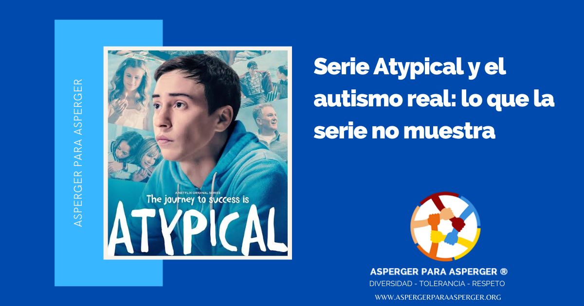 Serie Atypical y el autismo real: lo que la serie no muestra