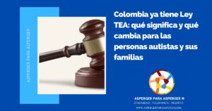 Ley TEA Colombia 2026: qué es y qué cambia para personas autistas 2 Ley TEA Colombia 2026: qué es y qué cambia para personas autistas