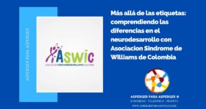 Síndrome de Williams, neurodesarrollo y la historia de José Francisco